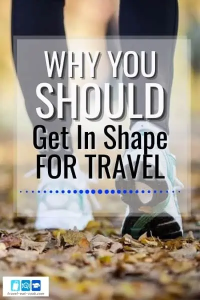 Get In Shape for Travel