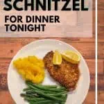 Let's Have Schnitzel For Dinner!