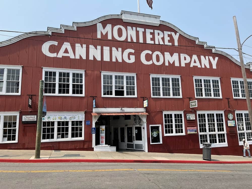 Monterey and Carmel - Monterey Canning Company