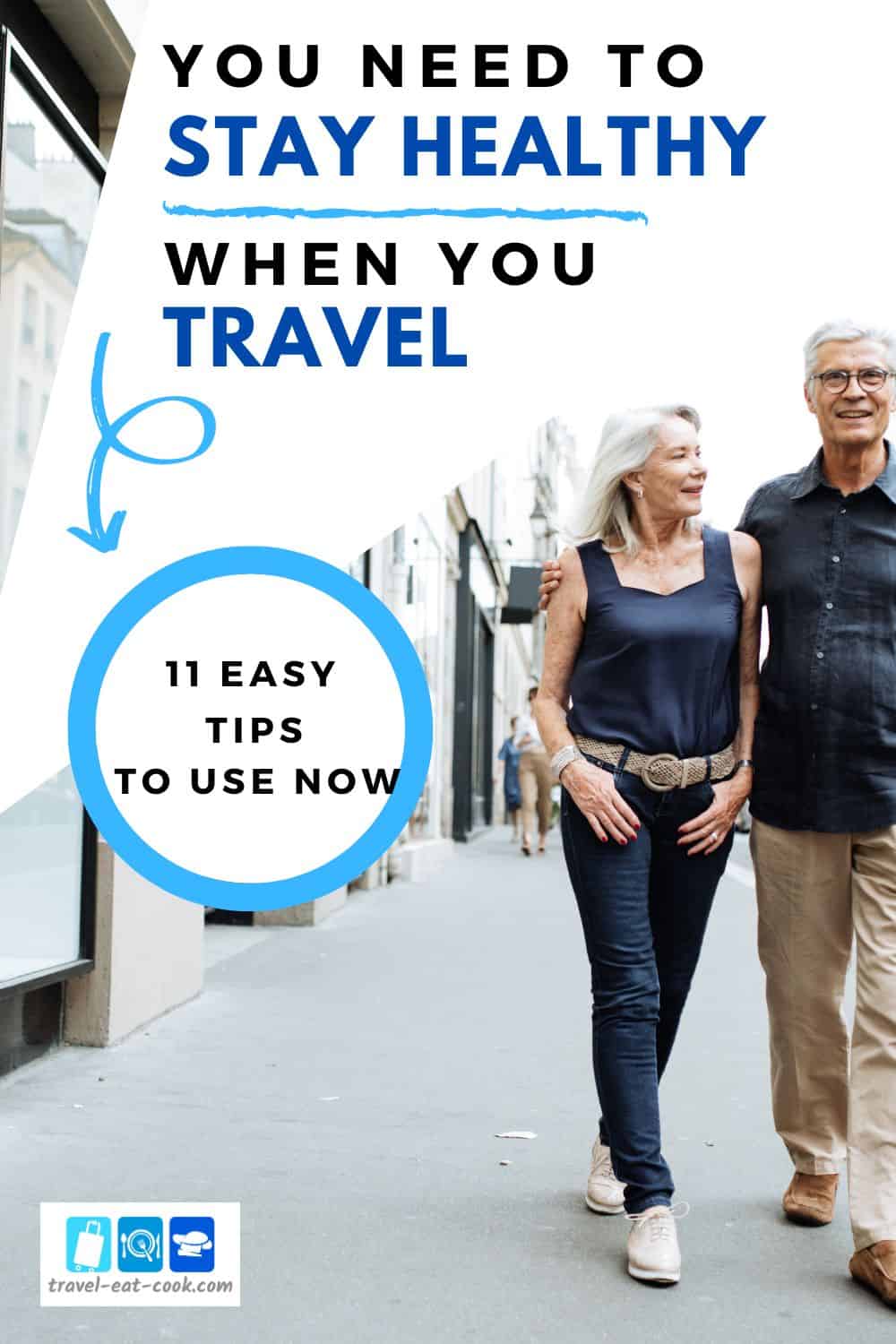 11 Easy Tips To Stay Healthy When Traveling - Travel Eat Cook